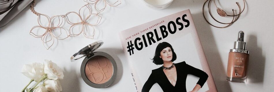 #Girlboss My Daily Inspiration as an Entrepreneur